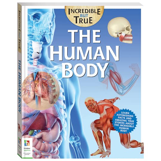 Incredible But True: The Human Body
